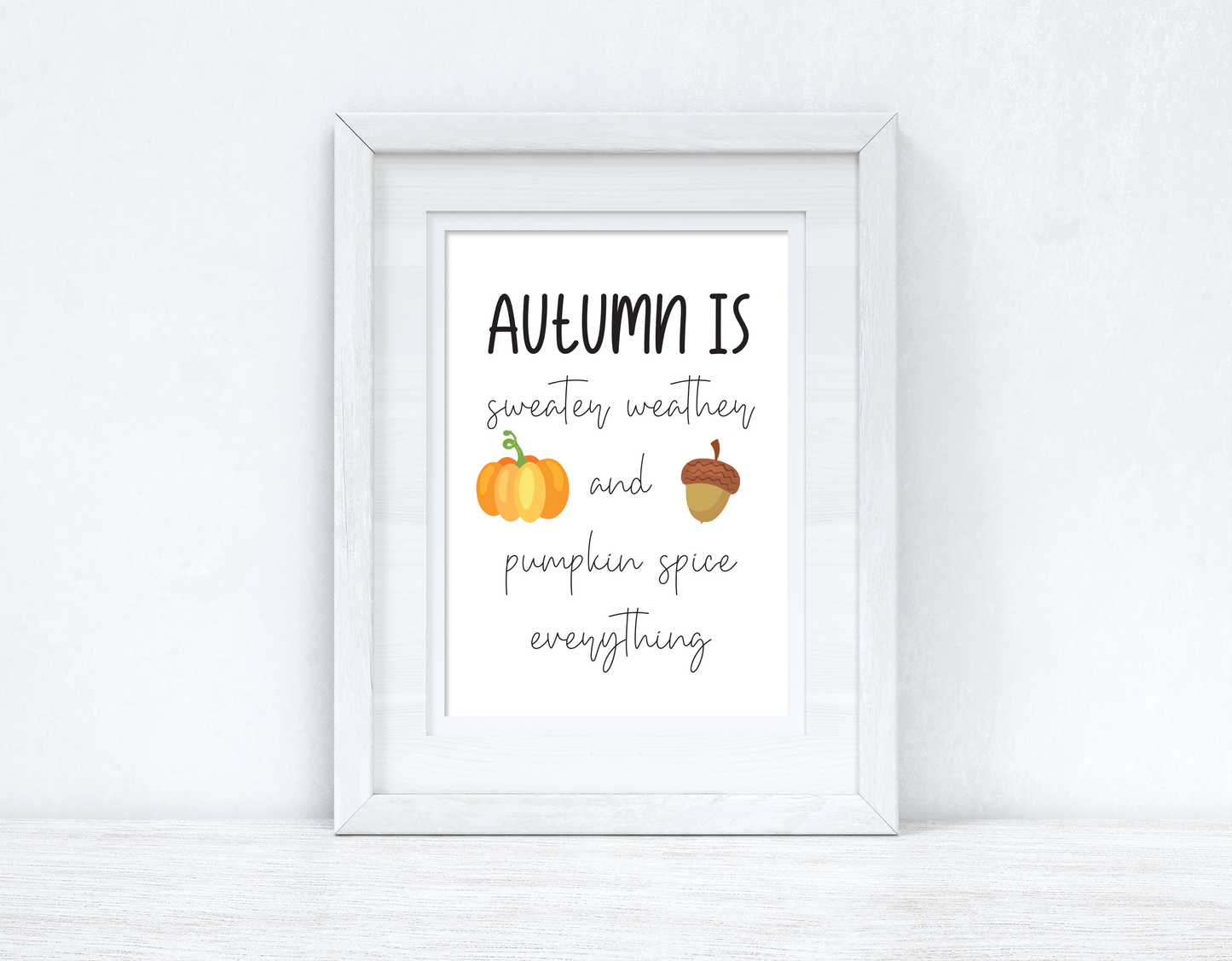 Autumn Is Autumn Seasonal Wall Home Decor Print