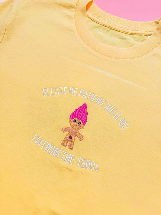I'm From The 1900's Troll embroidered t-shirt