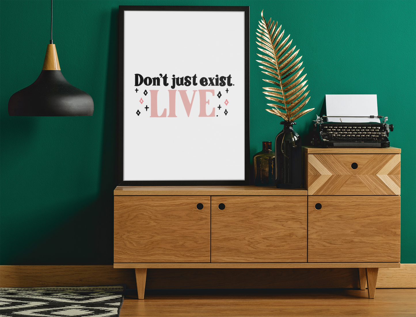 Don't Just Exist Boho Hippie Simple Home Wall Decor Print