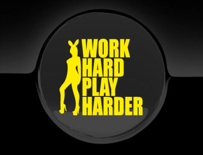Work Hard Play Harder Fuel Cap Cover Car Sticker