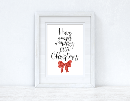 Have Yourself A Merry Little Christmas Winter Christmas Seasonal Wall Home Decor Print