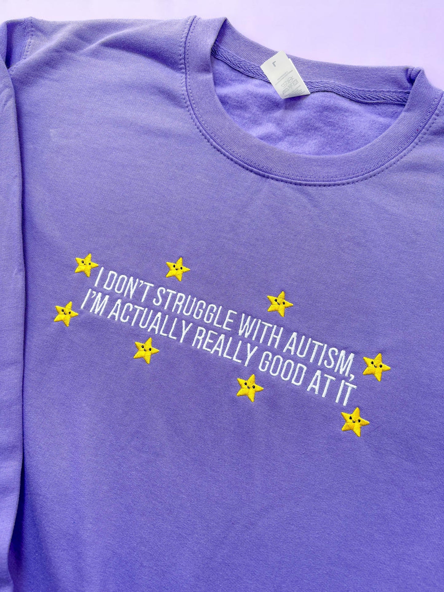 I Don't Struggle With Autism embroidered sweatshirt