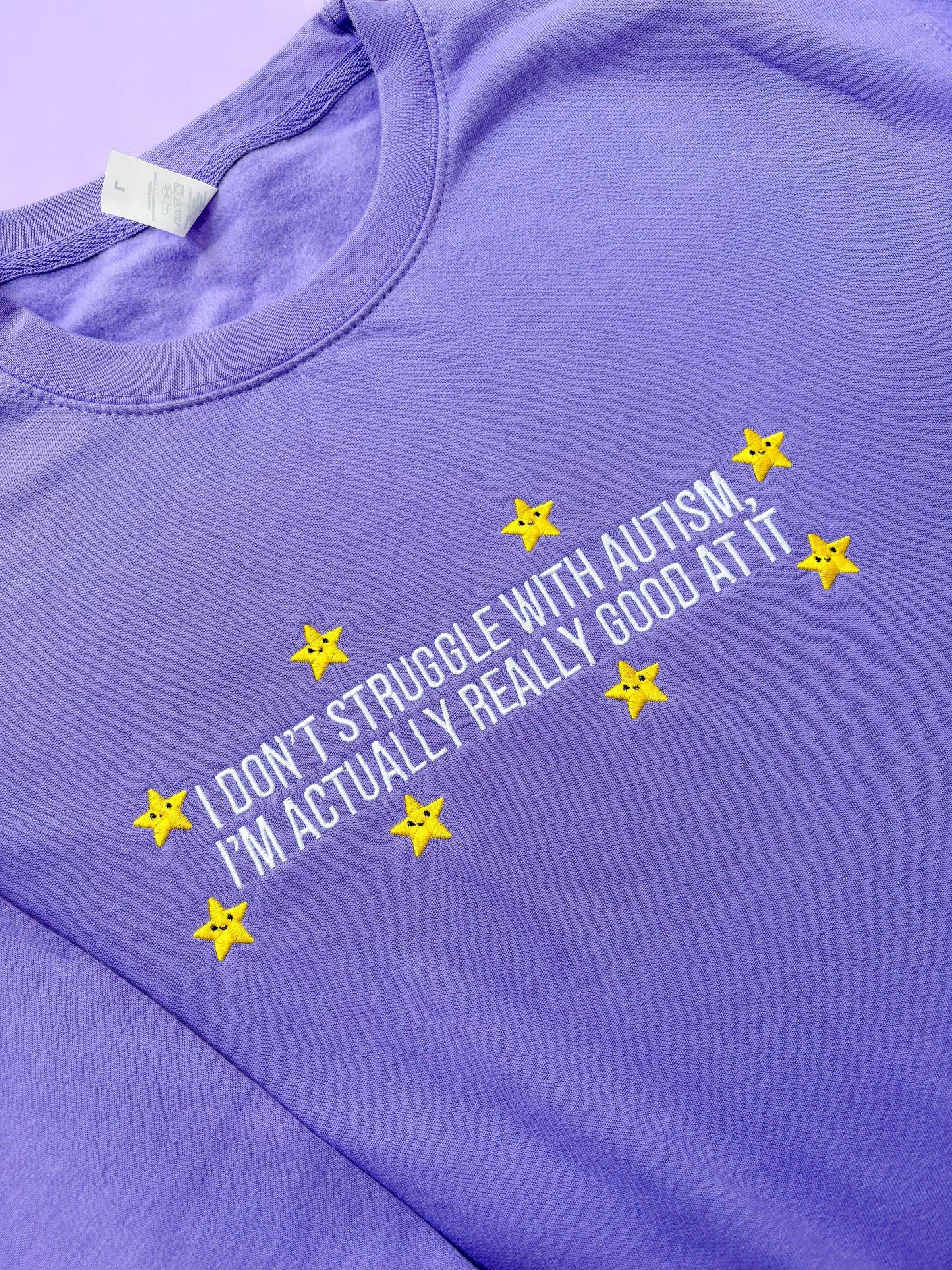 I Don't Struggle With Autism embroidered sweatshirt