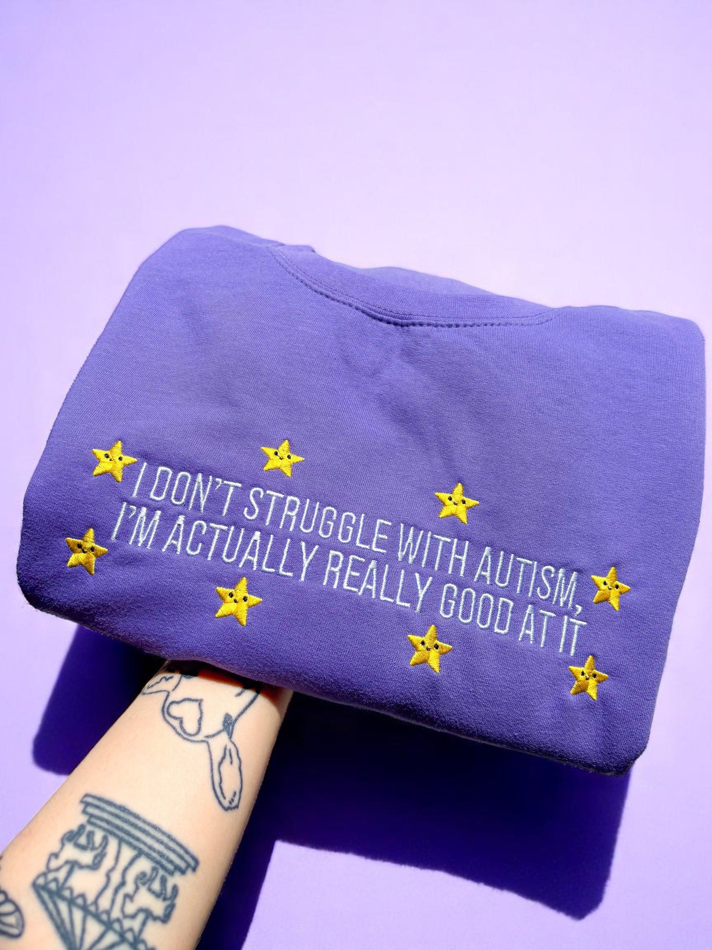 I Don't Struggle With Autism embroidered sweatshirt
