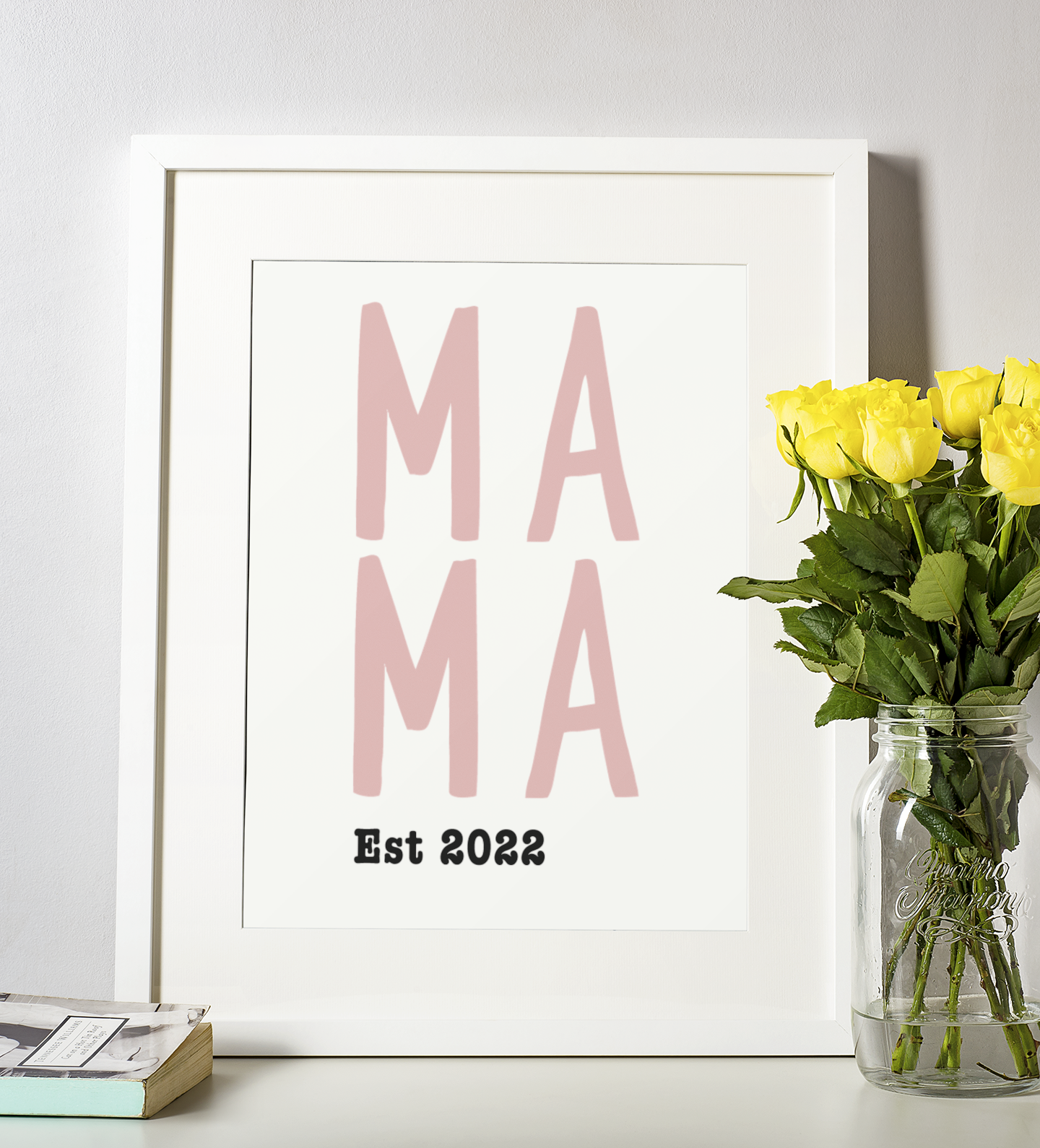 MAMA Est Mothers Day 2022 Home Simple Room Wall Decor Print