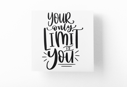Your Only Limit Is You Inspirational Sticker