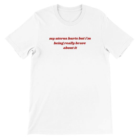 My Uterus Hurts printed t-shirt
