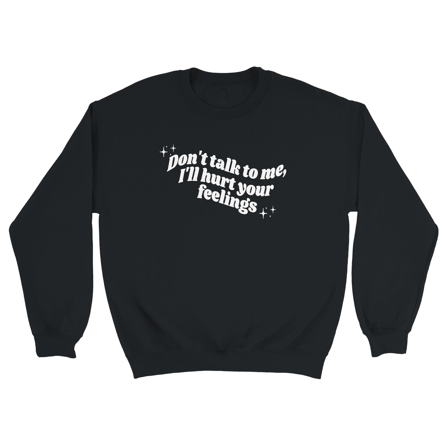 Don't Talk To Me embroidered crewneck sweatshirt
