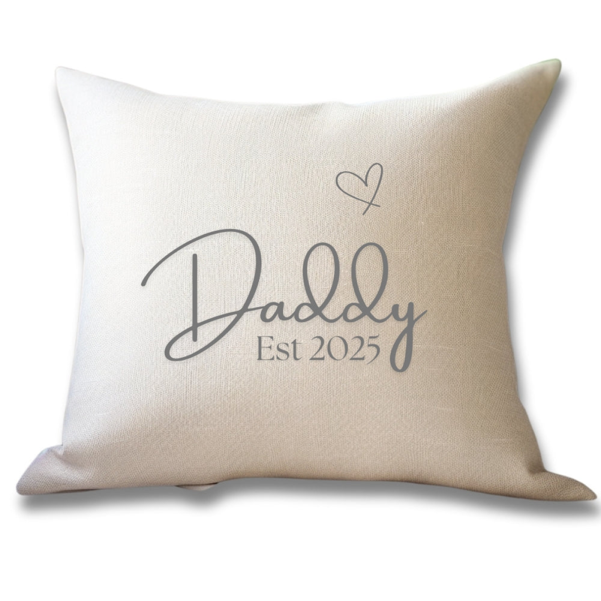 Daddy Est. 2025 Cushion | Gift for Daddy | Birthday Gift Idea | Fathers Day Pillow