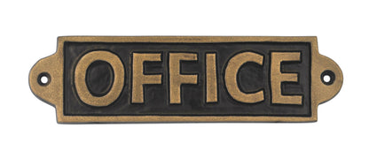 OFFICE - METAL SIGN Indoor and Outdoor