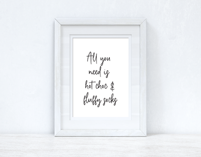 All You Need Is Hot Choc Autumn Kitchen Seasonal Wall Home Decor Print