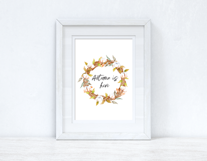 Autumn Is Here Cotton Wreath Autumn Seasonal Wall Home Decor Print