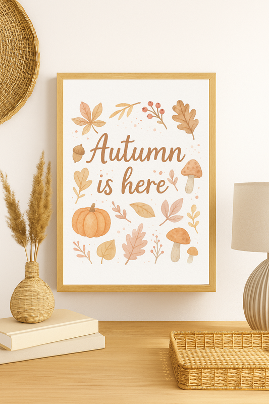 Autumn is Here – Cosy Seasonal Fall Leaves & Pumpkin Wall Art Print
