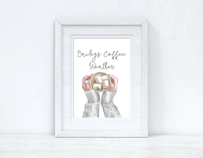 Baileys Coffee Weather Christmas Seasonal Wall Home Decor Print