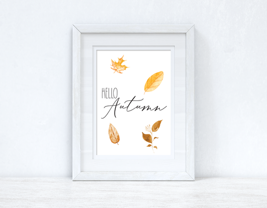 Hello Autumn Leaves New Autumn Seasonal Wall Home Decor Print