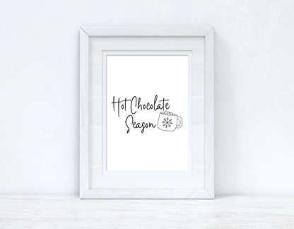 Hot Choc Season Autumn Seasonal Wall Home Decor Print