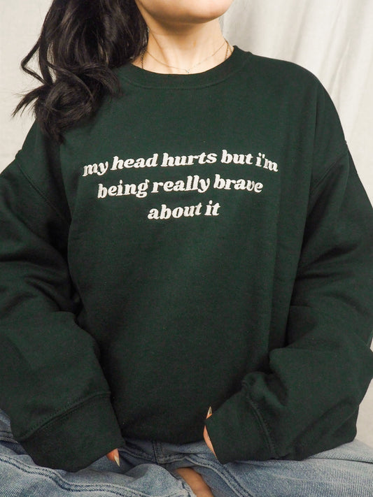 My Head Hurts embroidered crewneck sweatshirt