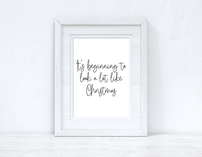 It's Beginning To Look A Lot Like Christmas Seasonal Wall Home Decor Print