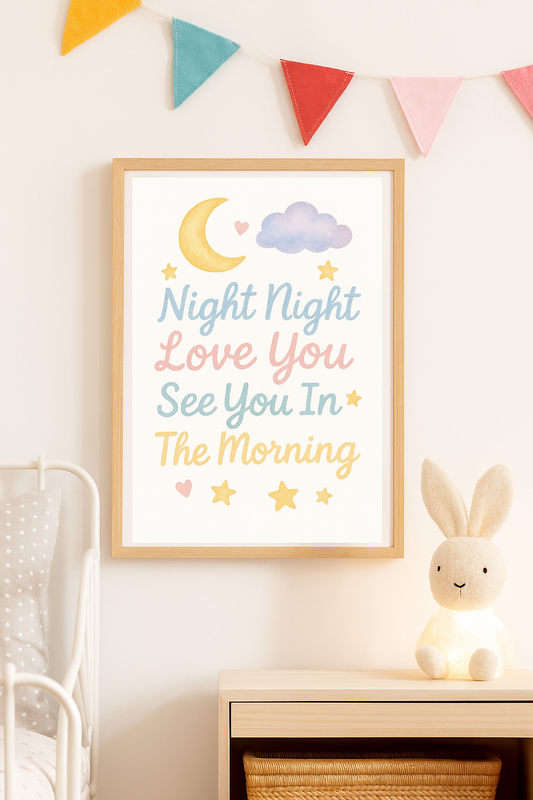 Night Night Love You – See You in the Morning Wall Art Print