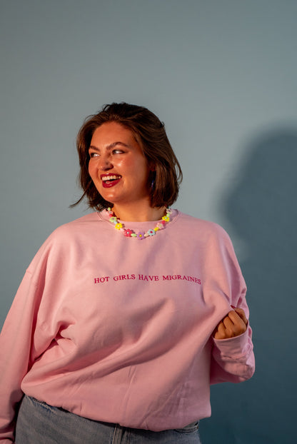 Hot Girls Have Migraines embroidered crewneck sweatshirt