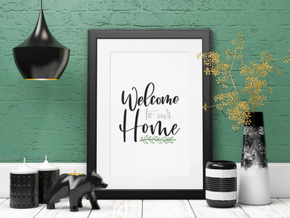Welcome To Our Home Simple Home Wall Decor Print