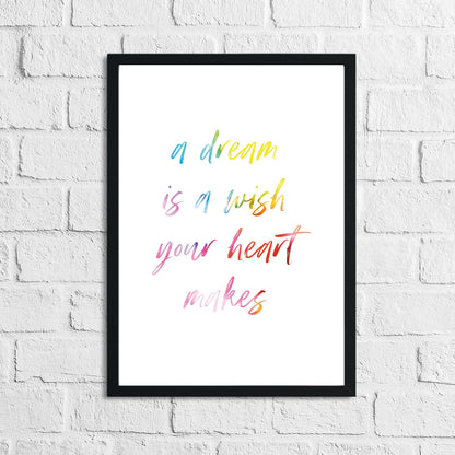 A Dream Is A Wish Colour Children's Room Wall Decor Print