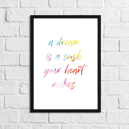 A Dream Is A Wish Colour Children's Room Wall Decor Print