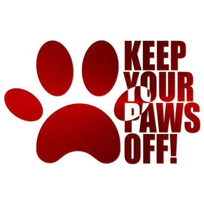 Keep Your Paws Off Sticker