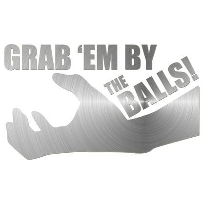 Grab Em By The Balls Sticker