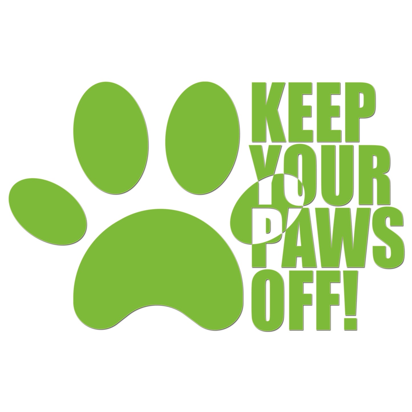 Keep Your Paws Off Sticker