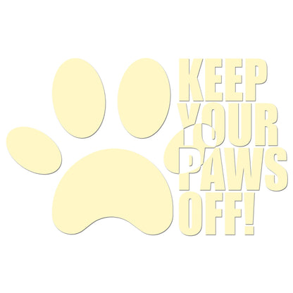 Keep Your Paws Off Sticker