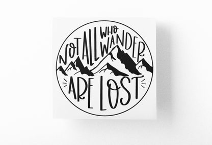 Not All Who Wander Are Lost Adventure Sticker