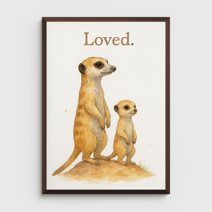 Loved Meerkat Family Watercolour Nursery Children's Room Wall Decor Print