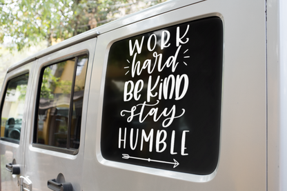 Work Hard Be Kind Stay Humble Inspirational Sticker
