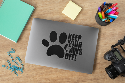 Keep Your Paws Off Sticker