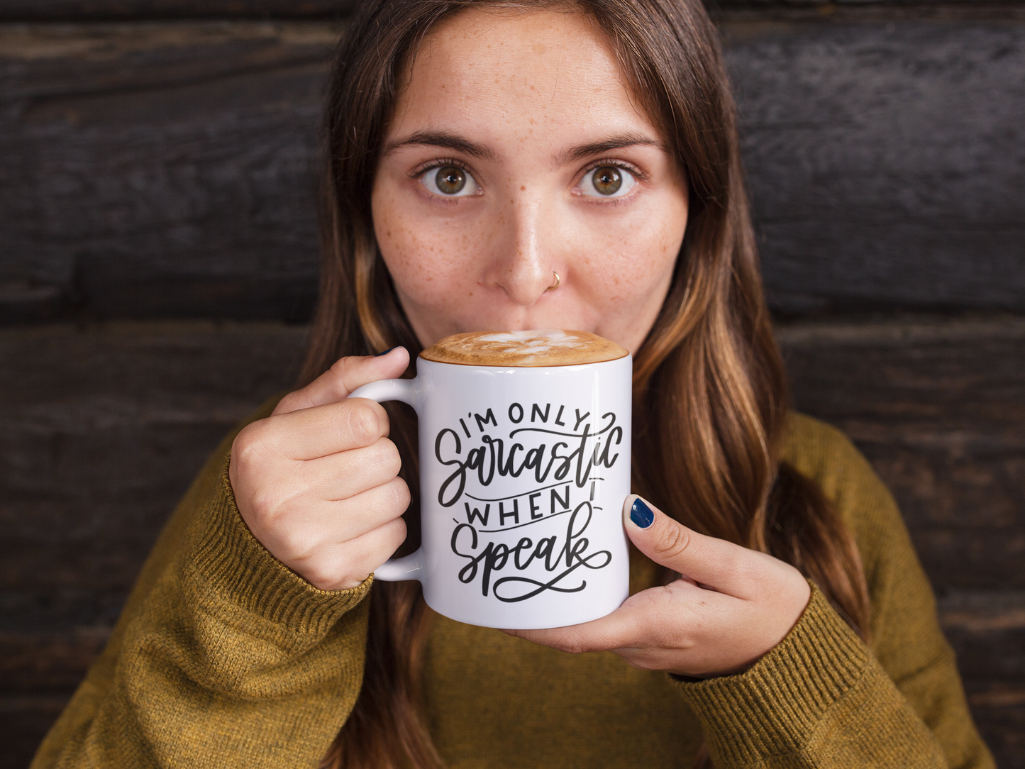 Im Only Sarcastic When I Speak Sarcastic Mug