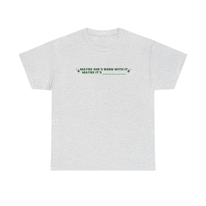 Maybe It's -Insert Medication Here- custom printed t-shirt