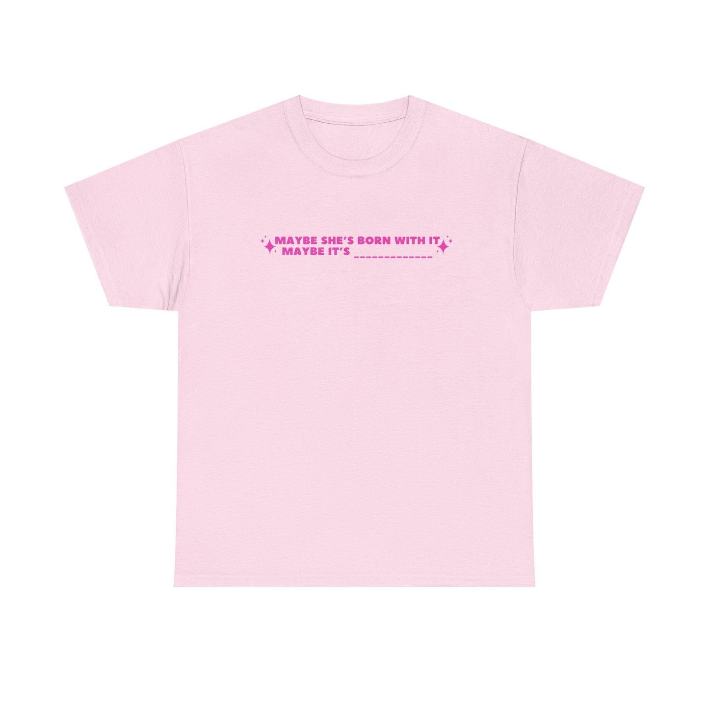 Maybe It's -Insert Medication Here- custom printed t-shirt