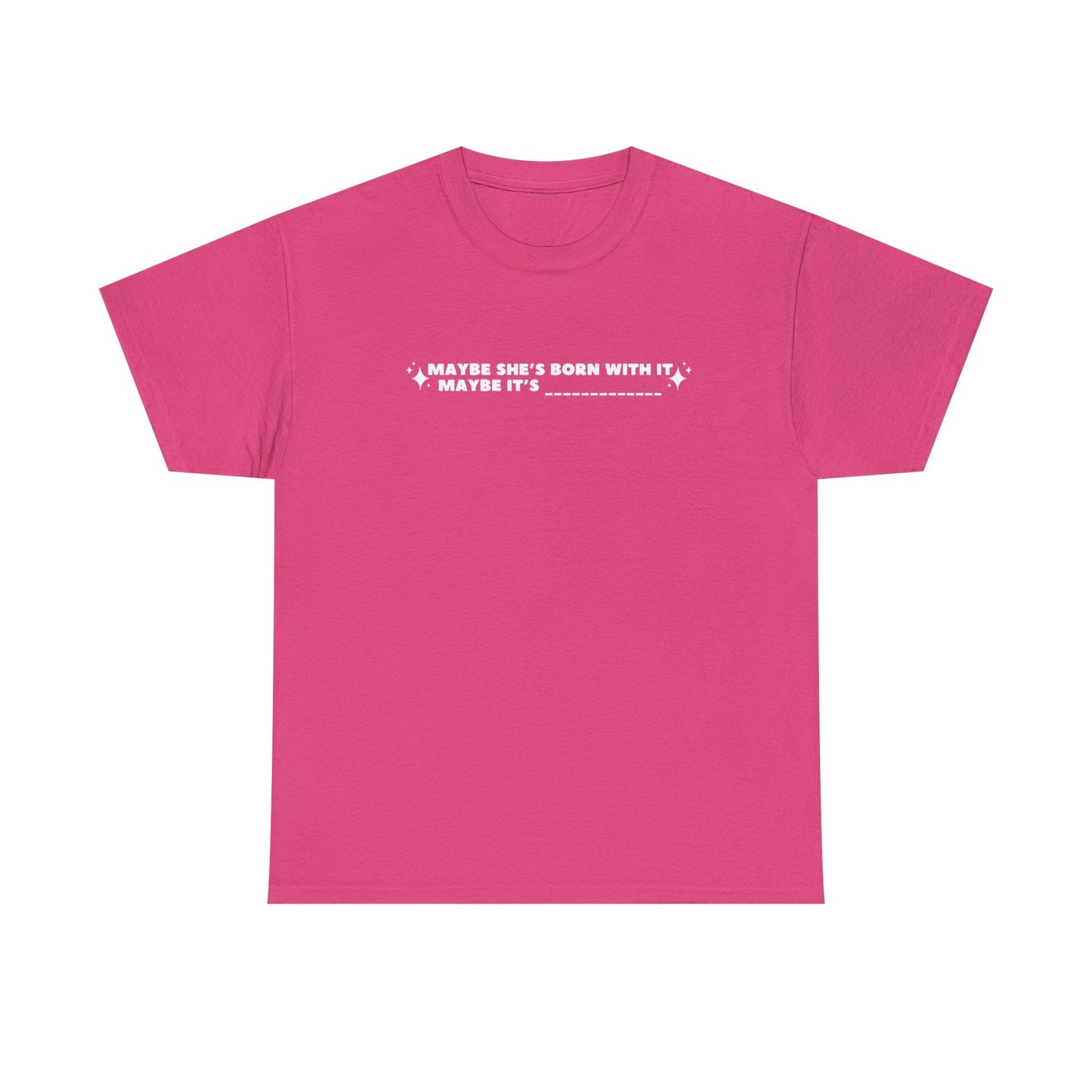 Maybe It's -Insert Medication Here- custom printed t-shirt