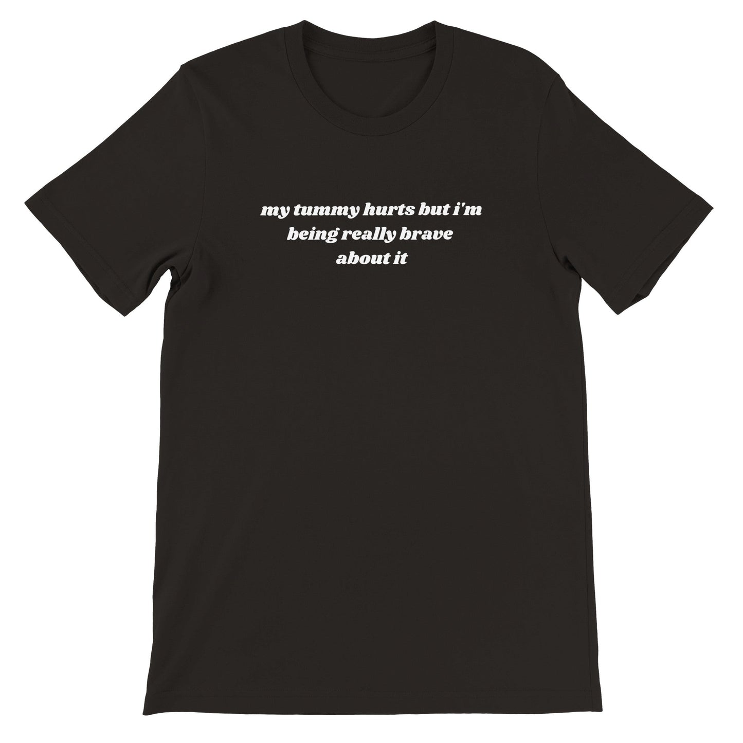 My Tummy Hurts printed t-shirt