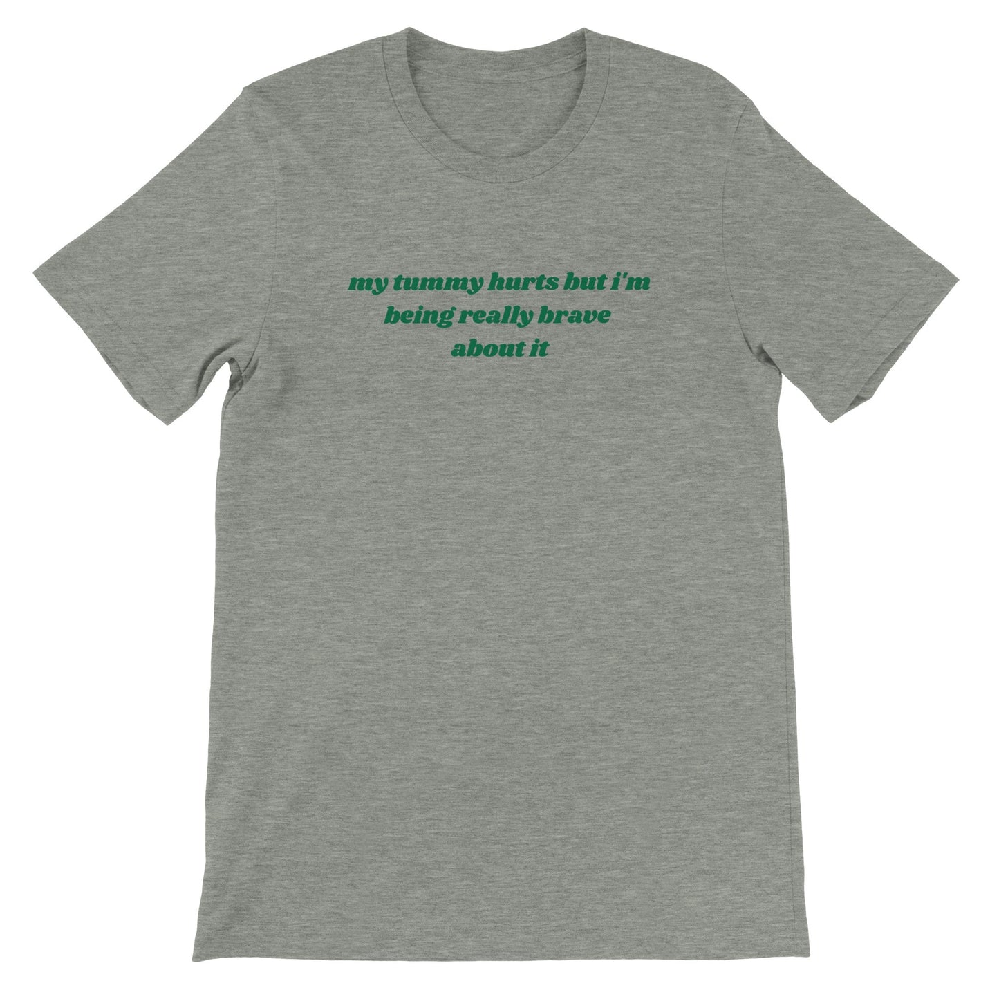 My Tummy Hurts printed t-shirt