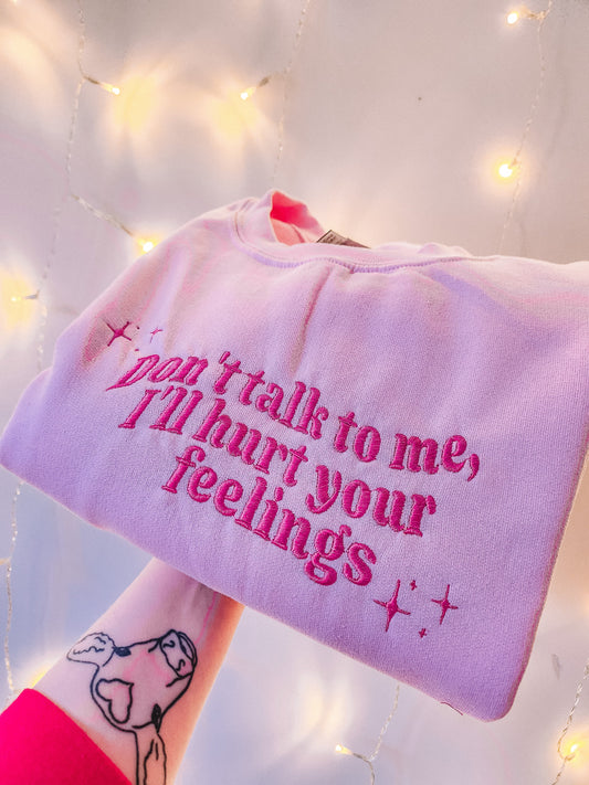Don't Talk To Me embroidered crewneck sweatshirt
