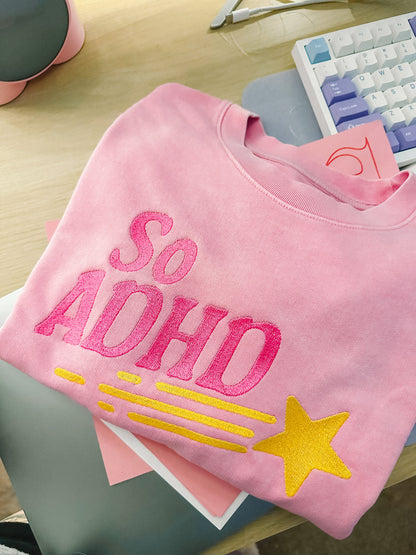 So ADHD embroidered crewneck sweatshirt