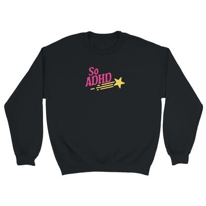 So ADHD embroidered crewneck sweatshirt
