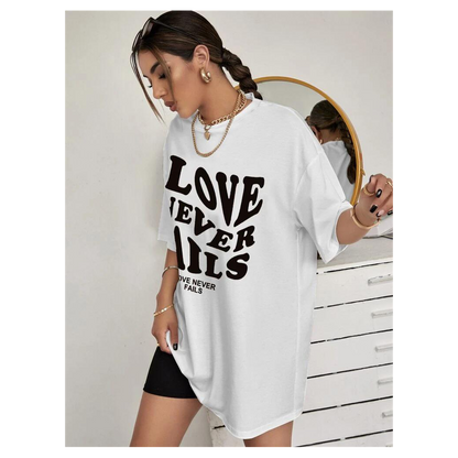 Ladies Love Never Fails Slogan Oversized t shirt Top