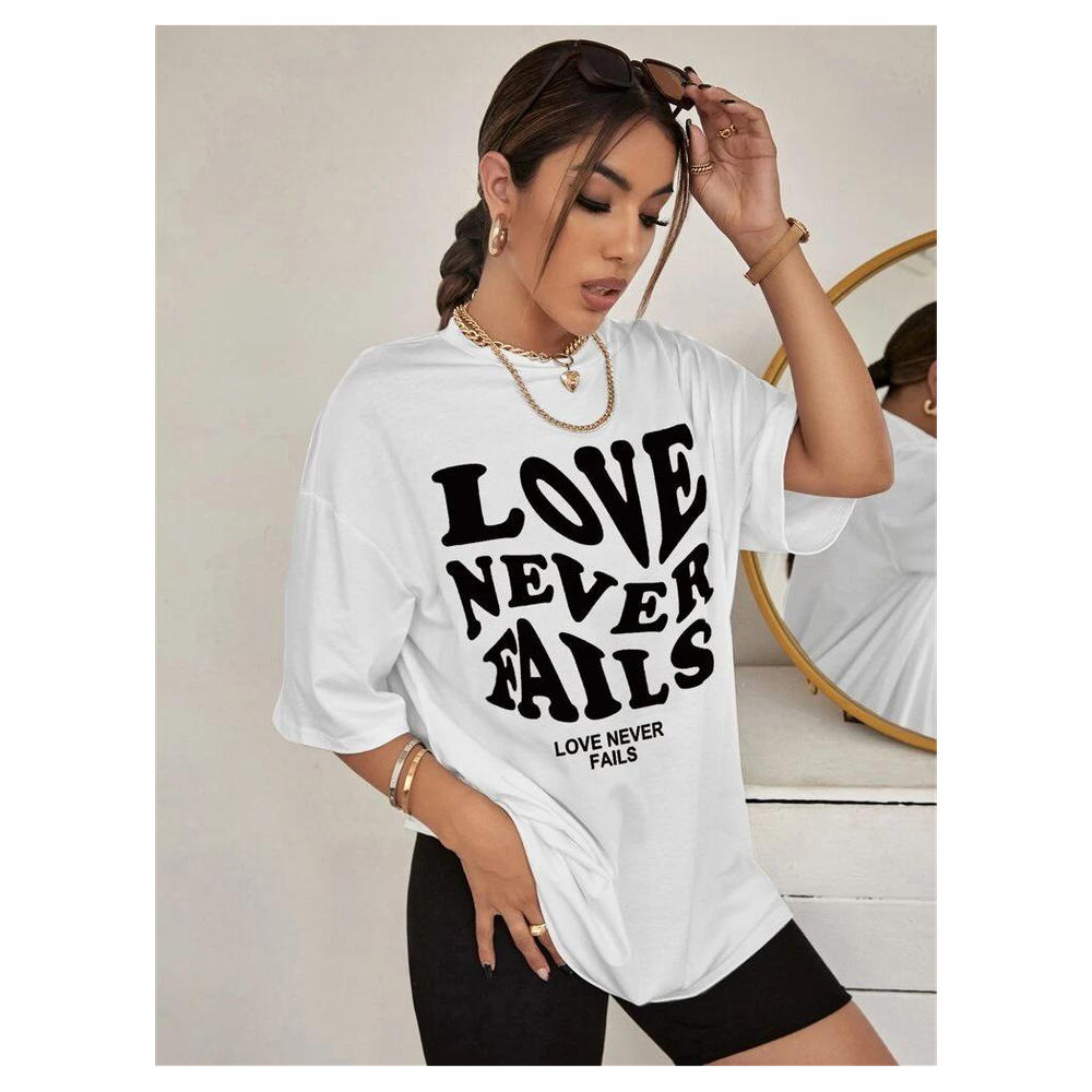Ladies Love Never Fails Slogan Oversized t shirt Top